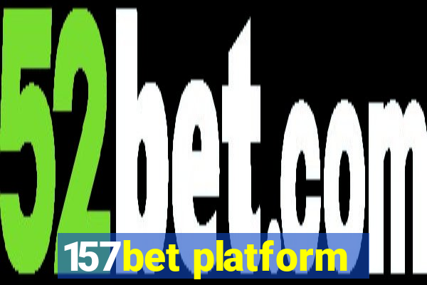 157bet platform